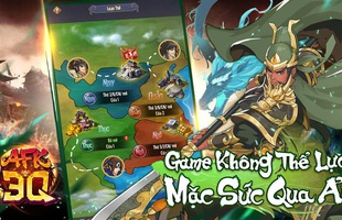 Top 5 lý do khiến bạn tuyệt đối không nên bỏ qua AFK 3Q - Đế Vương Thiên Hạ