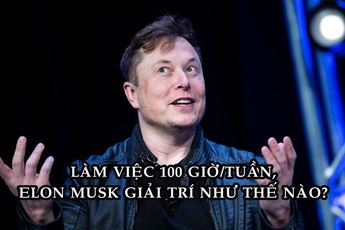 Làm hết sức, chơi hết mình như Elon Musk: ‘Cày’ Netflix, nướng bánh và tiệc tùng như bao người thường khác