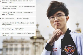 Đẹp mặt chưa: Tự nhận fan Thầy Ba rồi chửi bới, lăng mạ trên stream của Faker, trẻ trâu Việt được bêu tên khắp MXH