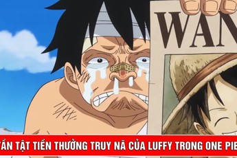 One Piece: Hành trình “lạm phát” mức tiền truy nã của anh thanh niên mới 19 tuổi Luffy Mũ Rơm!