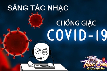 Game thủ sáng tác bài hát cổ động chống dịch COVID, giọng trên cả tuyệt vời khiến cộng đồng trầm trồ: Game hay, người chơi lại càng hay