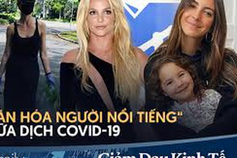 Hành xử đáng thất vọng của bộ phận người nổi tiếng và influencer trên mạng thời Covid-19: Đùa giỡn với bệnh dịch, ảnh hưởng tiêu cực đến hàng triệu người theo dõi