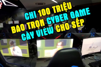 Choáng: YouTuber 9x chi 100 triệu, bao trọn Cyber Game để cày view cho "Sếp Tùng"