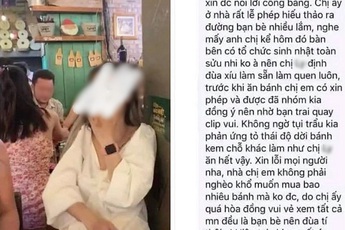 Toàn cảnh vụ gái xinh lén quẹt bánh kem dậy sóng MXH: Chính chủ lên tiếng xin lỗi nhưng loạt "người thân không quen" trên trời rơi xuống mới đang là tâm điểm chú ý