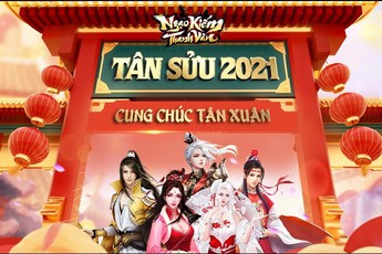 Bom tấn kiếm hiệp Ngạo Kiếm Thanh Vân tặng "lì xì" Giftcode cực chất cho 500 anh game thủ: Chúc mọi người năm mới vui vẻ!