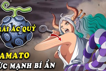 Top 7 giả thuyết về trái ác quỷ mà Yamato đang sở hữu, liệu Oda có đánh lừa chúng ta?