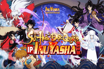 Khuyển Dạ Xoa Truyền Kỳ - IP InuYasha ấn định ngày ra mắt 19/08, đã có thể tải game ngay hôm nay!