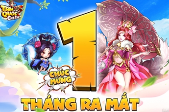 Tam Quốc Ca Ca mở đại tiệc mừng 1 tháng ra mắt, tặng Giftcode VIP cho game thủ!