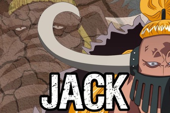 Chỉ sau một đêm bỗng nhiên cái tên "chúa tể ăn hành" Jack lại được các fan One Piece gọi tên rất nhiều