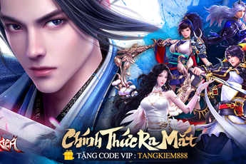 Tròn 1 tuần ra mắt đại thắng, Tàng Kiếm Mobile mở tiệc ăn mừng, tặng GIFTCODE đặc biệt cho game thủ