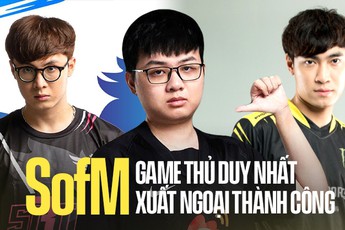 Hành trình xuất ngoại thi đấu của game thủ Việt: Chỉ có SofM vươn tầm thế giới