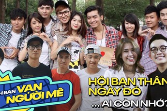 Từng là hiện tượng khuynh đảo giới trẻ 1 thập kỷ trước, những nhóm bạn nổi tiếng giờ ra sao?