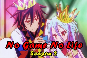 Người hâm mộ mong chờ sự trở lại của anime Re: Zero và No Game No Life 