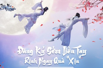 Cơ hội gặp "thiên duyên" của mình tại Thiên Nhai Minh Nguyệt Đao