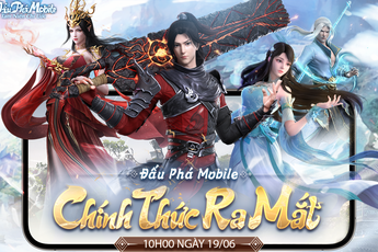 Đấu Phá Mobile đã chính thức ra mắt: Bắt đầu hành trình Tu Tiên, chinh phục Dị Hỏa, trở thành Đấu Đế!
