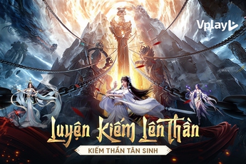 Kiếm Thần Là Ta - VPlay sẵn sàng "vác kiếm" khuấy đảo làng game mobile Việt