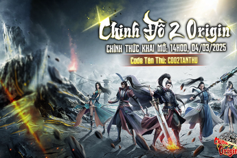 Hôm nay, Chinh Đồ 2 Origin chính thức phát hành