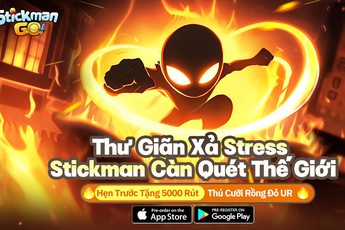 Đặt trước nhận thú cưỡi Rồng Đỏ UR! Game MMO "Stickman GO" chính thức mở đăng ký trước!