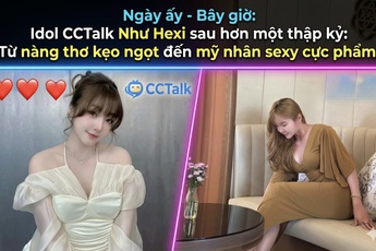 Idol CCTalk Như Hexi sau hơn một thập kỷ: Từ nàng thơ kẹo ngọt đến mỹ nhân sexy cực phẩm