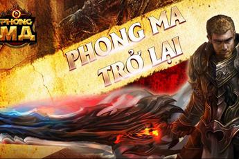 Game thủ “đòi kiện” khi Phong Ma tặng quà quá khủng ngày trở lại