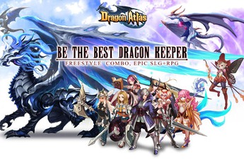 Dragon Atlas - Game online miễn phí nhẹ nhàng sắp mở cửa