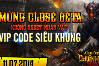 Anh Hùng Chiến Hồn cho phép gamer Việt tải về, tặng GiftCode