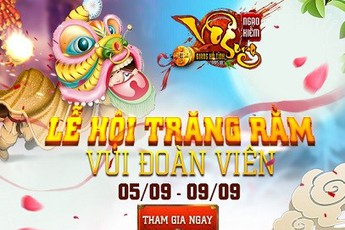 NKVS: Tết Trung thu - game thủ kiếm hiệp không cần lập đàn cầu mưa