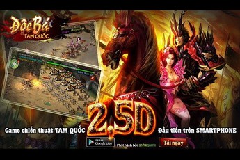 Độc Bá Tam Quốc chính thức tiến đánh cộng đồng dân chơi Smartphone