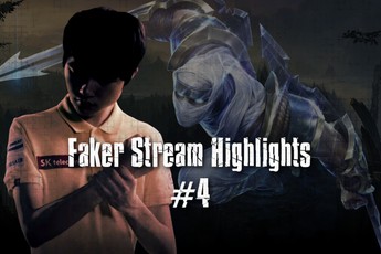 Liên Minh Huyền Thoại: Những khoảnh khắc tuần 4 stream của Faker
