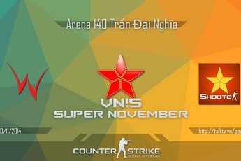 VN!S Super November: Giải đấu CS:GO hàng đầu khu vực phía Bắc khởi tranh