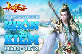 Kiếm Tung khai mở Khôn Kiếm tặng 2 triệu trong mỗi VIPCODE máy chủ mới