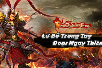 Tam Quốc Vô Song - Tái hiện chân thực một giai đoạn hào hùng