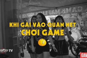 Hài hước với clip "Khi Con Gái Chơi Game" trong Truy Kích