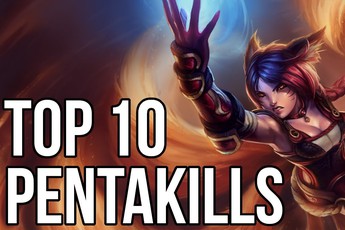 Liên Minh Huyền Thoại: Top 10 pentakill đỉnh nhất tháng 3