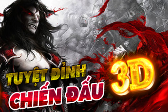 Xuất hiện game 3D hành động chiến đấu "đã mắt, sướng tay"