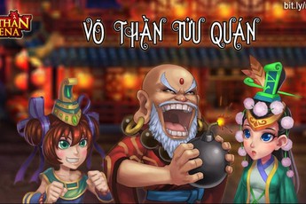 Game online Võ Thần Arena cập bến Việt Nam