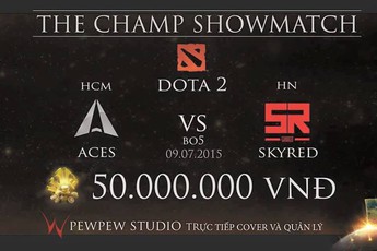 Trận ShowMatch lịch sử của DOTA 2 Việt Nam với 50 triệu tiền thưởng chốt ngày "lên sóng"