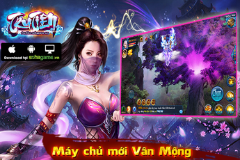 Chào máy chủ mới Vân Mộng, Tru Tiên Mobile tặng 500 Gift Code cực giá trị