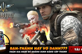 Final Bullet “xuất quân” đại thắng, tung iPhone 6 tặng người chơi
