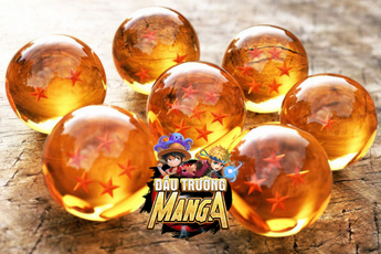 Đấu Trường Manga mở Event tặng Ngọc Rồng, đưa gamer trở lại tuổi thơ