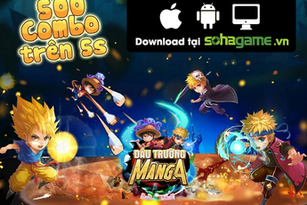 Tránh nghẽn mạng, Đấu Trường Manga cho phép Download sớm ngày hôm nay 8/7