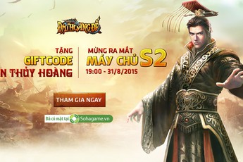 SohaGame tặng 1000 Vipcode Đại Hoàng Đế nhân dịp khai mở máy chủ mới