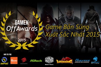 [GameK OffAwards 2015] Bình chọn game bắn súng hay nhất 2015