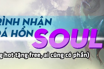Công bố lộ trình nhận Soul trong DoTa Truyền Kỳ