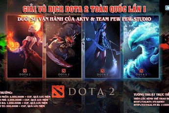 Giới thiệu giải toàn quốc DOTA 2 Liên minh phòng net AKTV