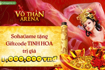 SohaGame tặng ngay Vip Code Võ Thần Arena trị giá 1 triệu VND