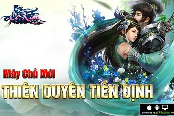 Cổ Kiếm Kỳ Đàm tặng ngay 500 Gift Code nhân dịp ra mắt máy chủ mới
