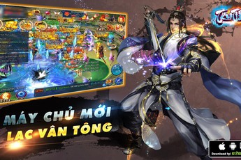 Ra mắt máy chủ Lạc Vân Tông, Tru Tiên Mobile tặng Gift Code cực giá trị