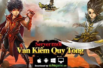 Khai mở server mới, Mộng Võ Lâm dành tặng Giftcode giá trị