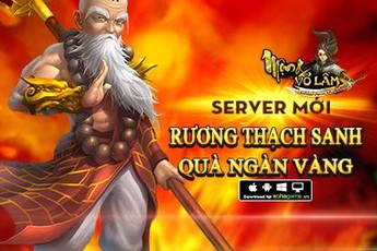 Mộng Võ Lâm khai mở server mới, tặng Giftcode giá trị